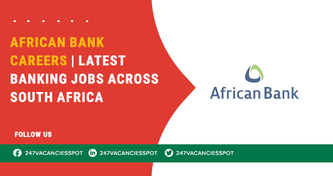 Discover Banking Jobs At African Bank in Gauteng & Nationwide – Apply Online
