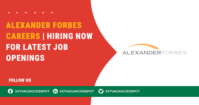 Alexander Forbes Careers Opportunities Available For All Across SA