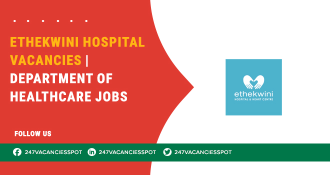 Discover Medical Jobs At Ethekwini Hospital | You can Apply All Through SA