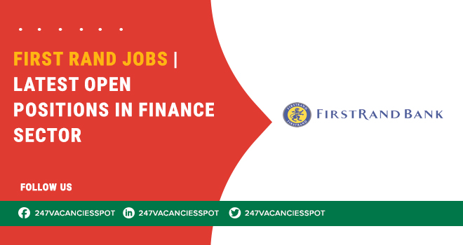 First Rand Jobs Are Opened | Shape the Future with Leading Financial Roles 
