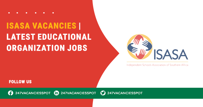 Independent Schools Association of Southern Africa (ISASA) Announces its Teaching Jobs All Across SA