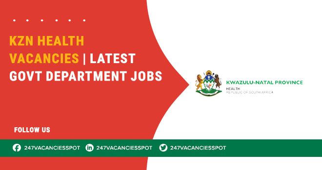 KwaZulu-Natal Opportunities in Health Care – Careers 2024 Job Openings