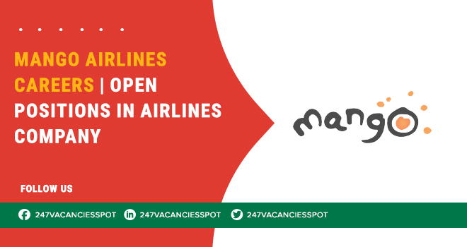 Mango Airlines Careers for Cabin Crew & More – Apply Now