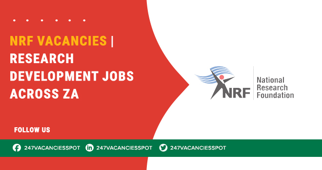 Discover NRF Vacancies and Join Its New Positions For All Across SA 