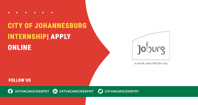 City of Johannesburg Careers – Internships For Newbies | Apply Now 